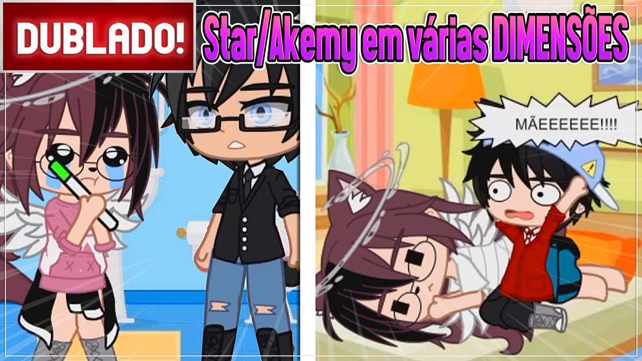 [ DUBLADO ] SE AKEMY E STAR ESTIVESSEM EM VÁRIAS DIMENSÕES l MINI FILME GACHA LIFE E CLUB