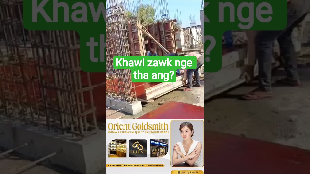 Khawi zawk nge tha ang?