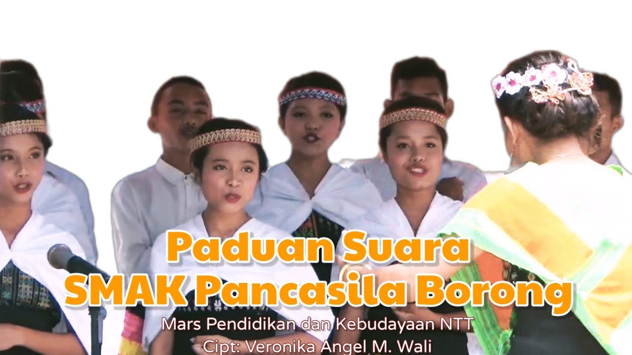Juara 1 Lomba Vocal Mars Pendidikan & Kebudayaan NTT - SMA Se-Kab. Manggarai Timur || SMAK Pancasila