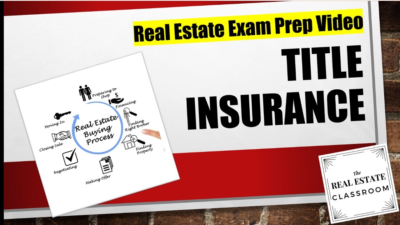 Title Insurance | Real Estate Exam Prep