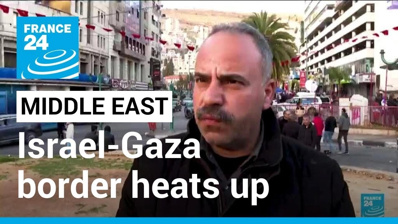 Israel-Gaza border heats up after West Bank violence &bull; FRANCE 24 English