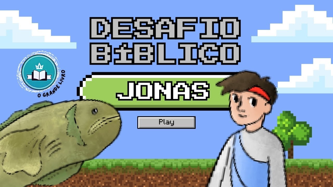 DESAFIO BÍBLICO DO GRANDE LIVRO [Jonas]