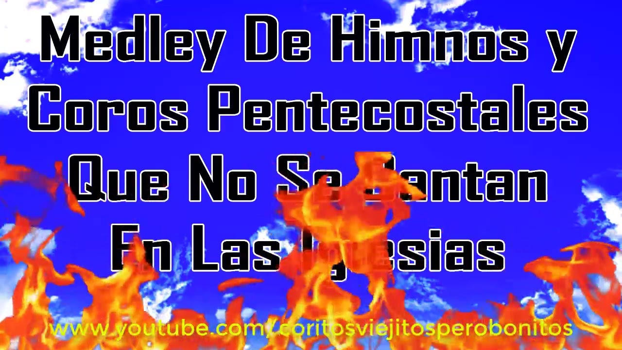 131 Medley De Himnos y Coritos Que No Se Cantan En Las Iglesias Muy Bonitos 🎵 Luis Urzúa Sanhueza ♪