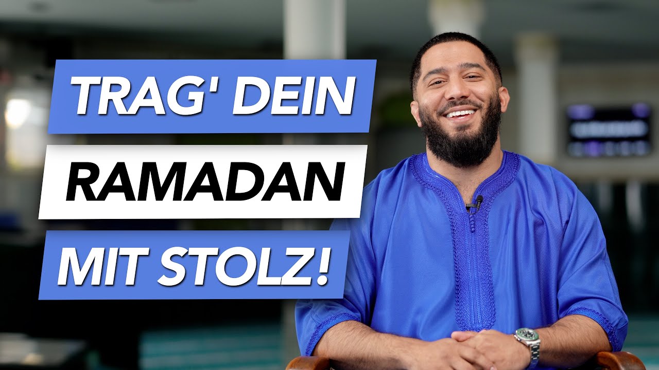 TRAG' DEIN RAMADAN MIT STOLZ! (Ramadan Tag 13 - 2024)