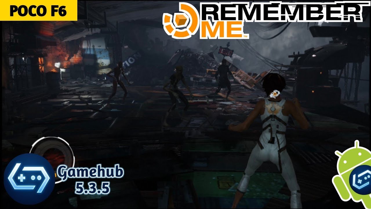 Remember Me on Gamehub 5.3.5 - Poco F6