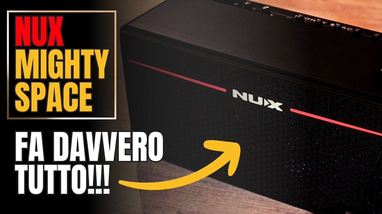 NUX Mighty Space, il piccolo amplificatore che fa... tutto! - Video Test