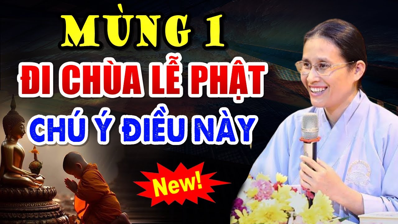 Mùng 1 Đi Chùa Lễ Phật Cần Chú Ý Điều Này Để Được Phước | Tâm Chiếu Hoàn Quán