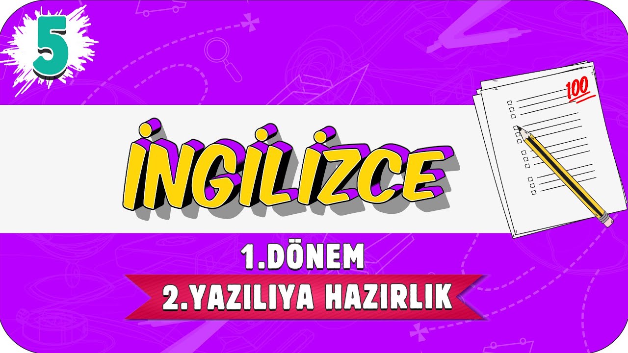 5.Sınıf İngilizce 1.Dönem 2.Yazılıya Hazırlık | 2021 📝