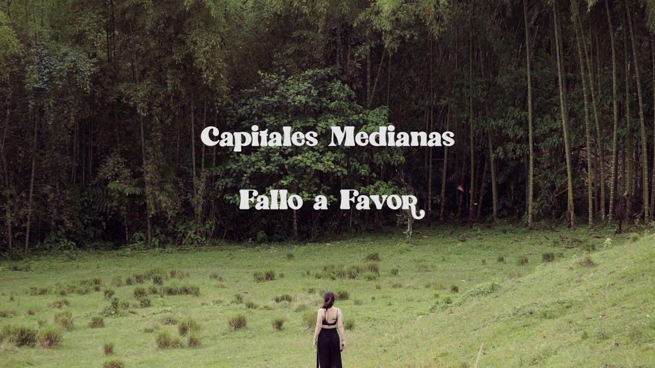 Capitales Medianas / Video Oficial