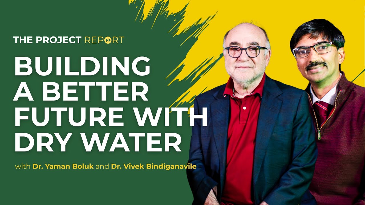 The Project Report: Building a Better Future with Dry Water