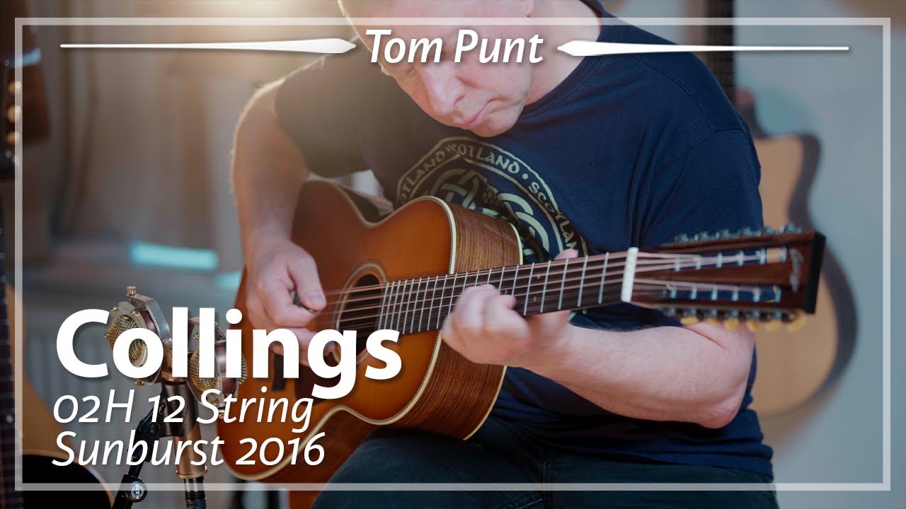 Collings 02H 12 String Sunburst 2016 played by Tom Punt | Demo