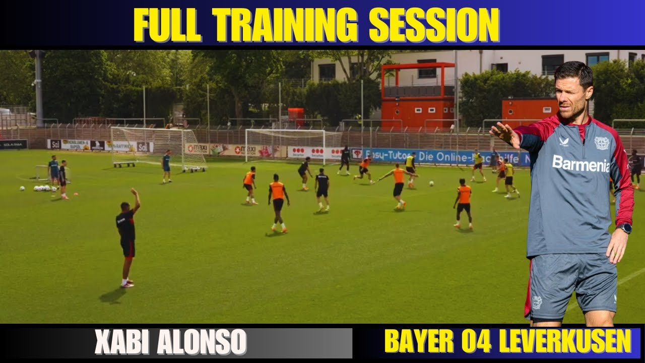 🔰Full Training Session  Bayer 04 Leverkusen / Xabi Alonso