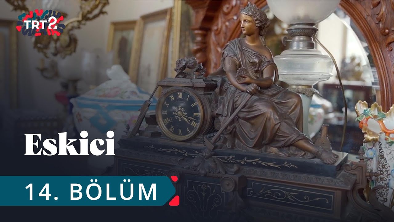 Eskici | 14. Bölüm
