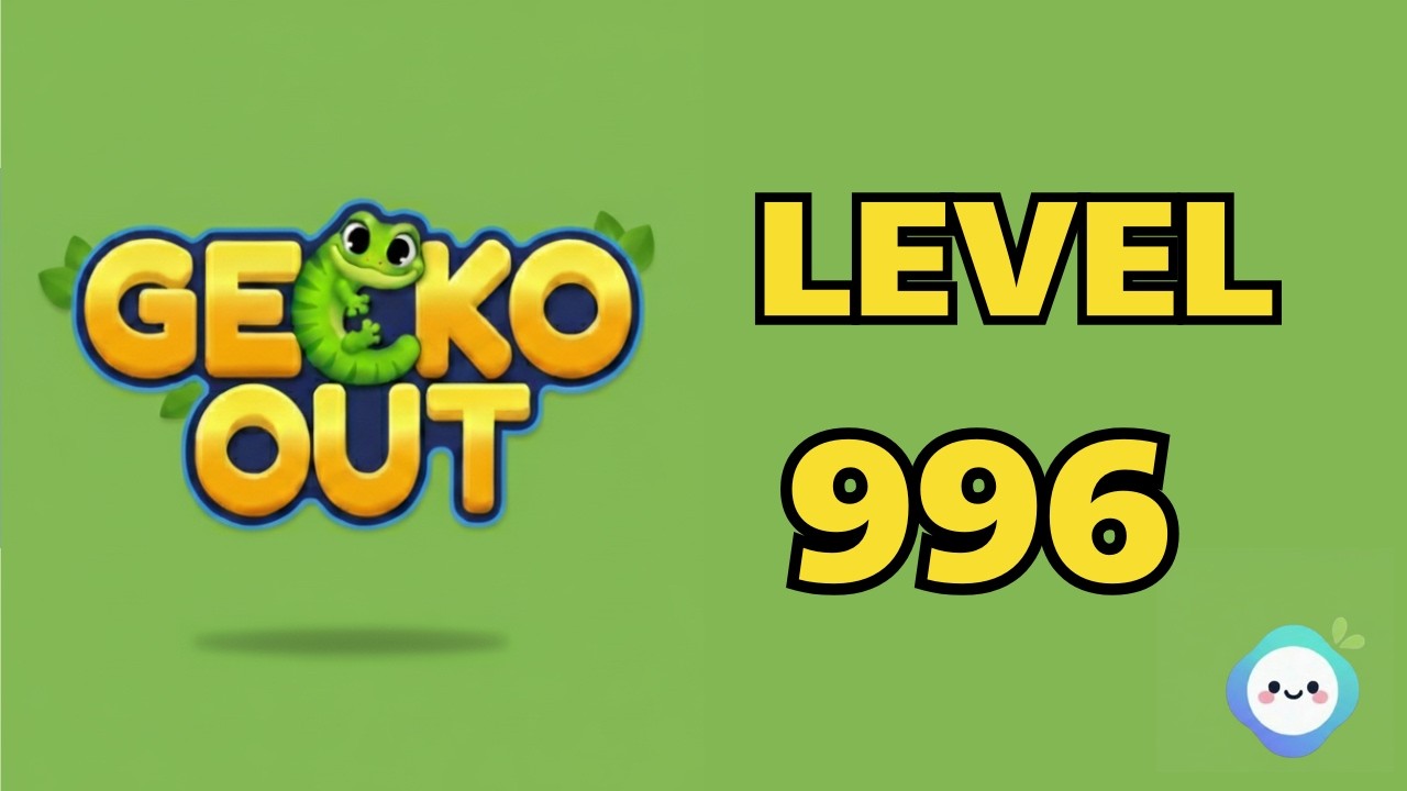 Gecko Out level 996｜章魚Game館 Octopus Game Room