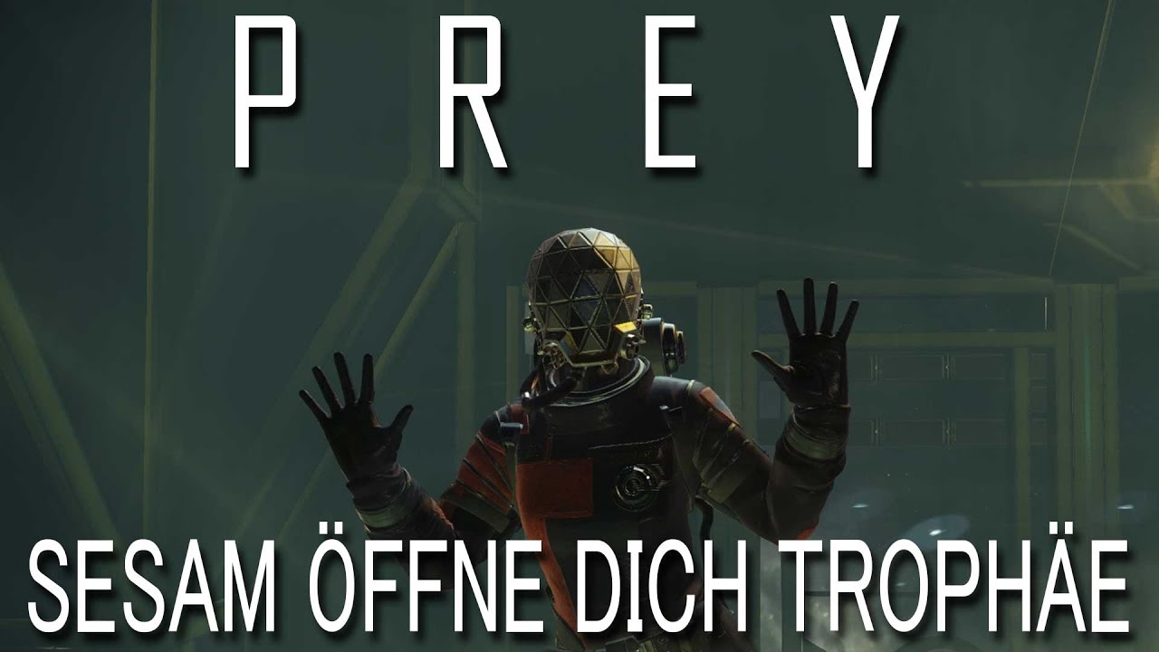 Prey: Sesam öffne dich Trophäe / Sammle Stimmproben Quest