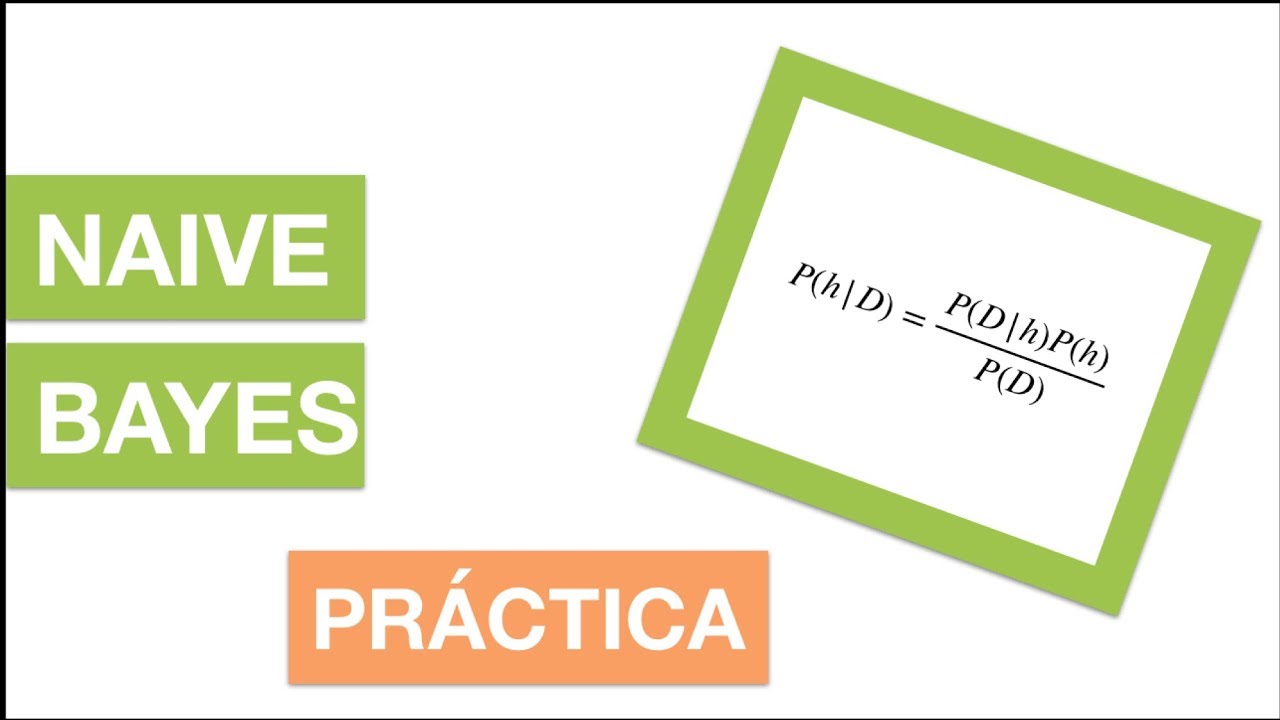 NAIVE BAYES - PRÁCTICA | #48 Curso Machine Learning con Python