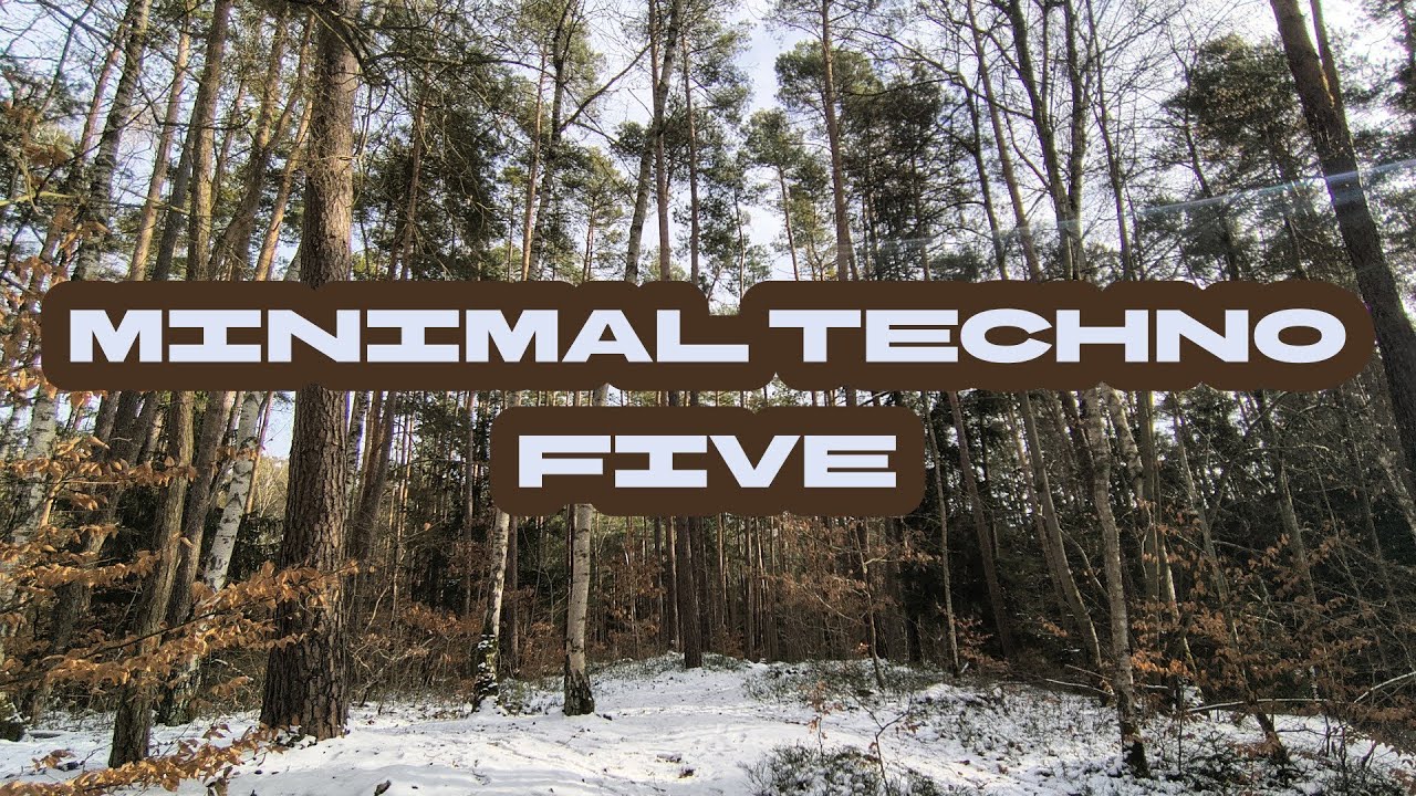 Minimal Techno Five