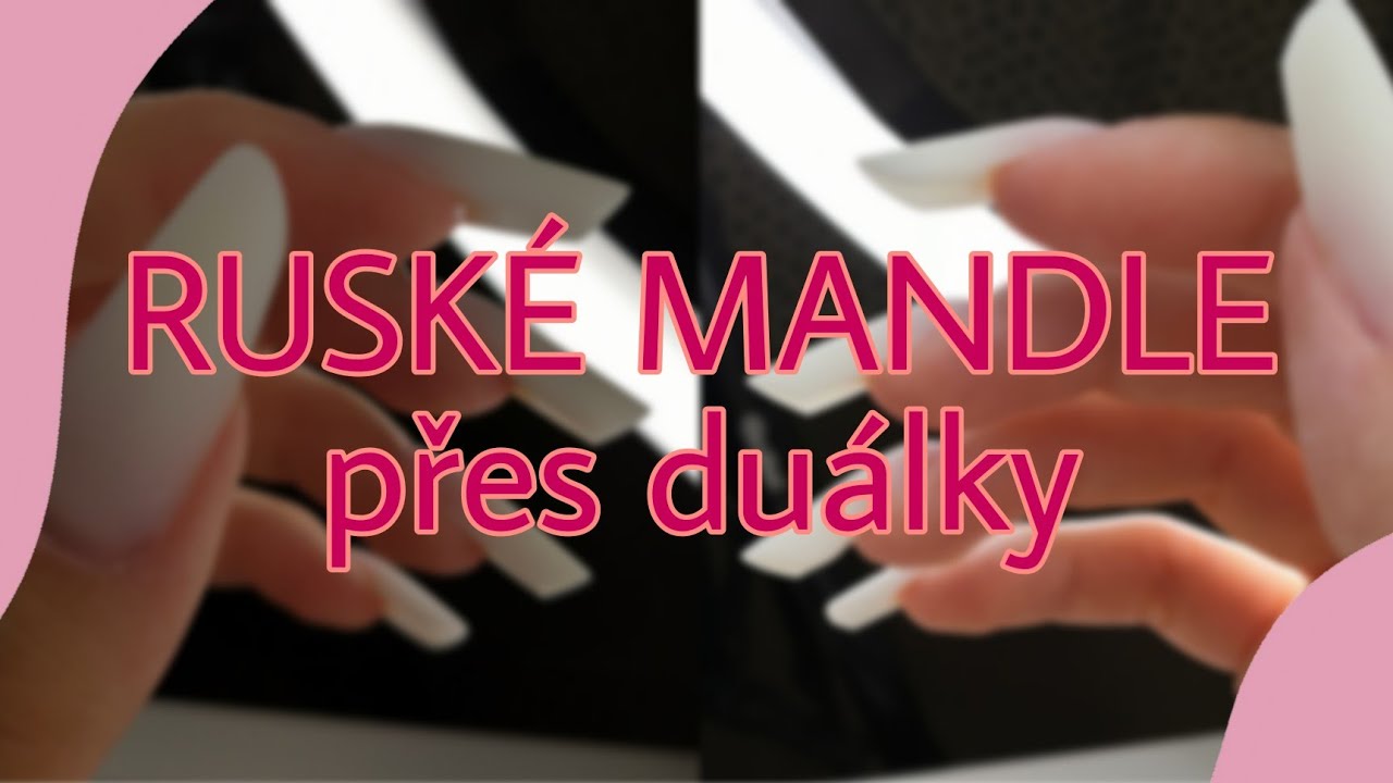 RUSKÉ MANDLE POMOCÍ DŮÁLEK | duální formičky | nehty polygelem | Viktorie M. NAILS