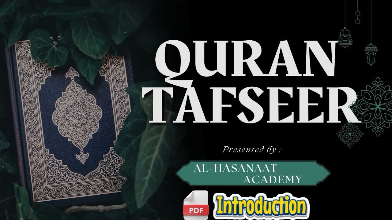 Explanation and details on Tafseer course 