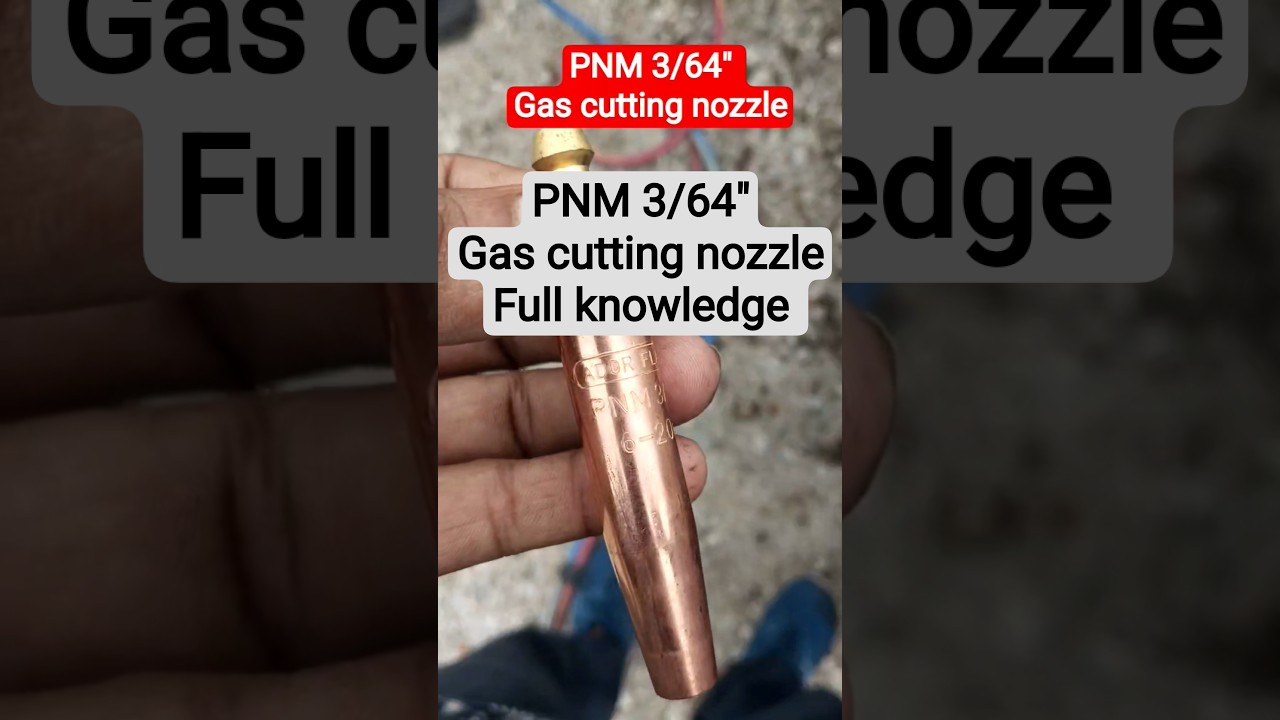 Gas cutting nozzle  3/64" kaisa hita hai | gas cutter nozzle 