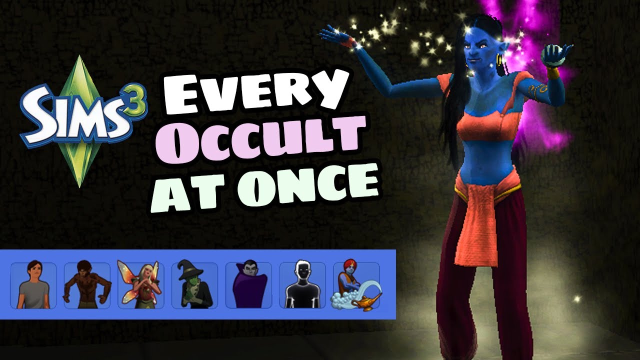 Being Every Supernatural Occult AT ONCE in the Sims 3