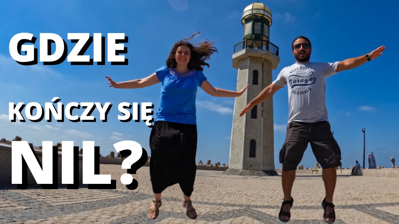 Pojechaliśmy do miejsca gdzie kończy się Nil! RAS EL BAR