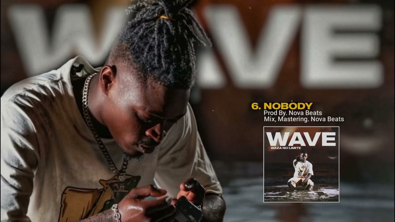 Waza No Limite - Nobody (Audio Officiel)