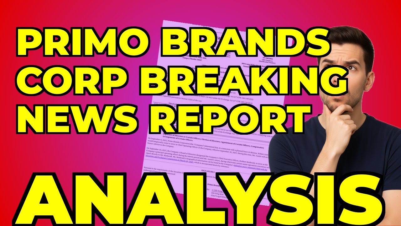 Primo Brands 8-K: My Take on the COO's Leave & CEO's New Role