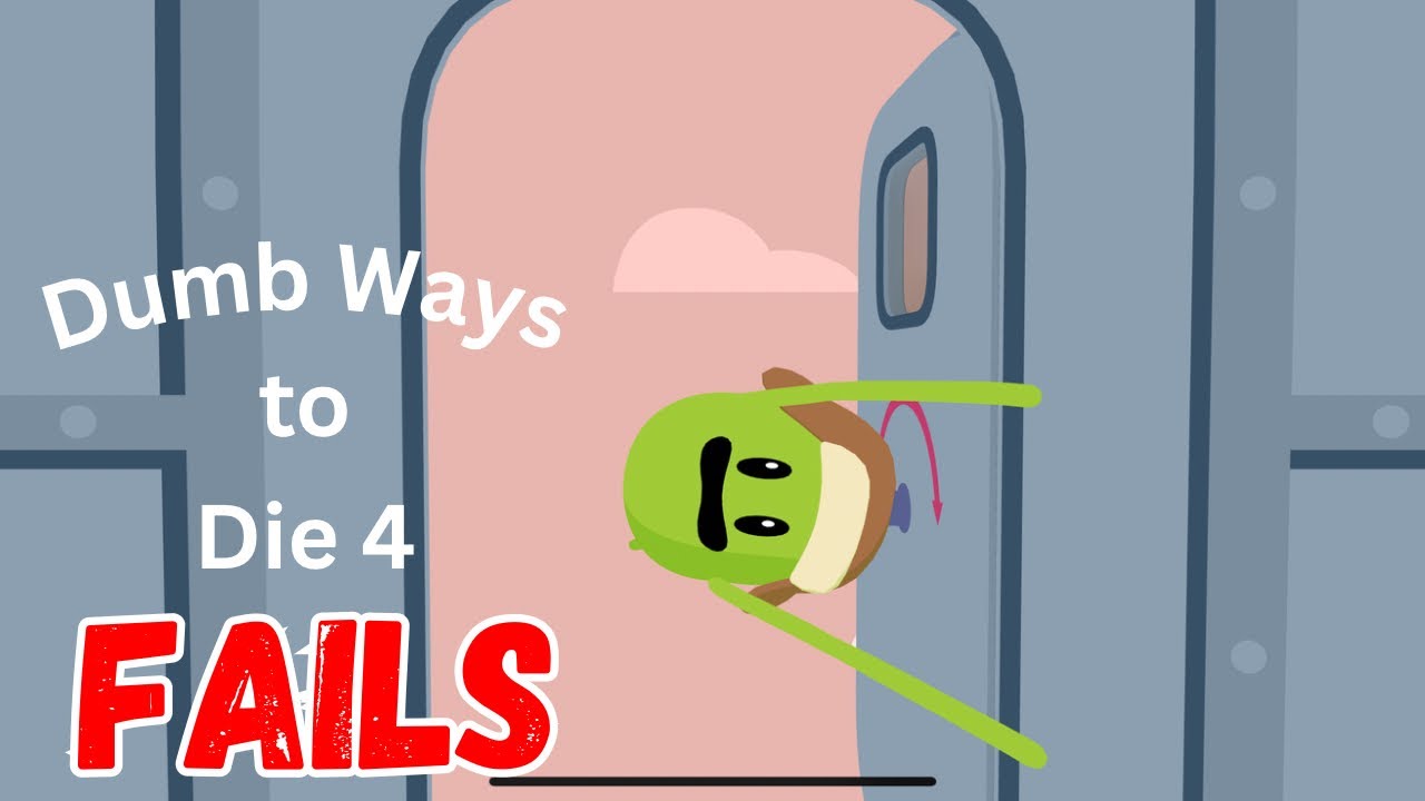 Dumb Ways To Die 4 DEATHS