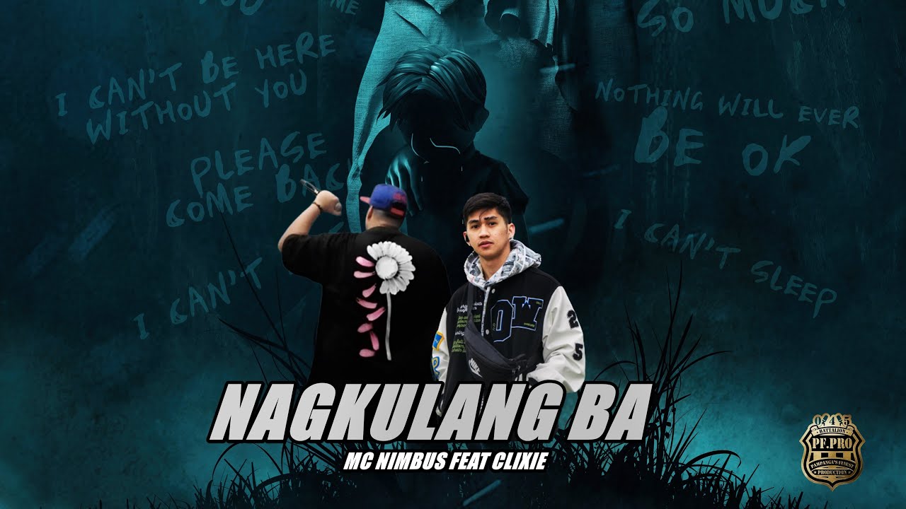 NAGKULANG BA - MC NIMBUS FEAT CLIXIE (OFFICIAL AUDIO)