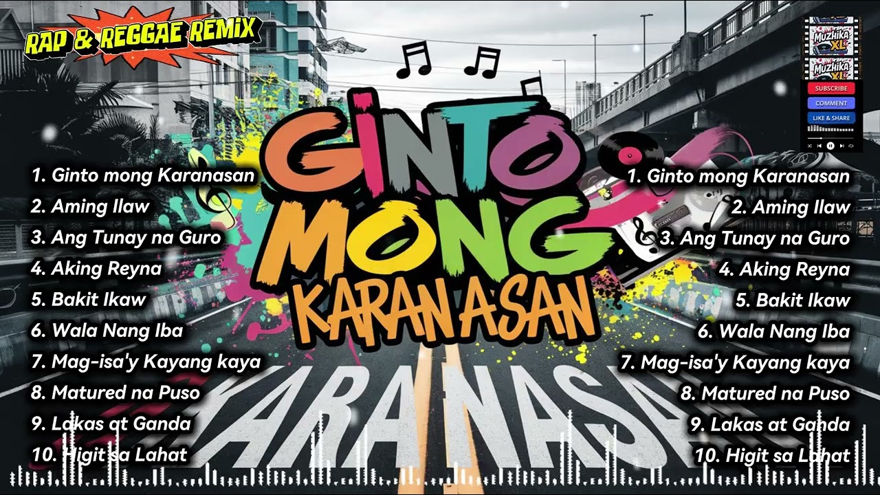 GINTO MONG KARANASAN | New Reggae Songs | Rap & Reggae Remix | Muzhika XL