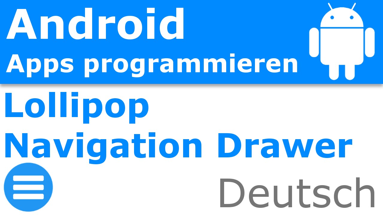Lollipop Navigation Drawer (Material Design) - Android Apps Programmieren [Deutsch / German]