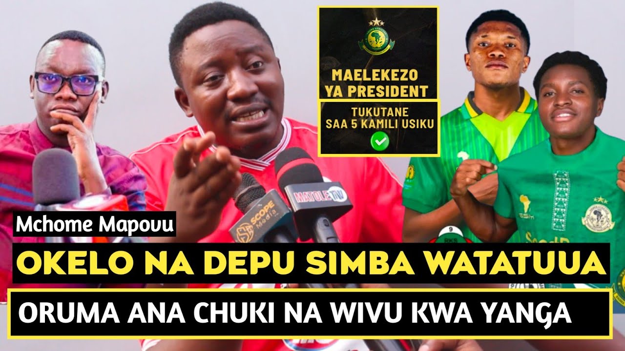 MCHOME MAPOVU APAGAWA USAJILI WA OKELLO NA DEPU YANGA/WILSON ORUMA ANA CHUKI NA WIVU/YANGA NI TISHIO