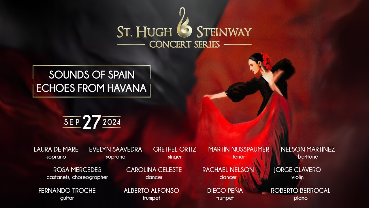 Sounds of Spain: “Echoes from Havana” -  St Hugh - Steinway Concert Series