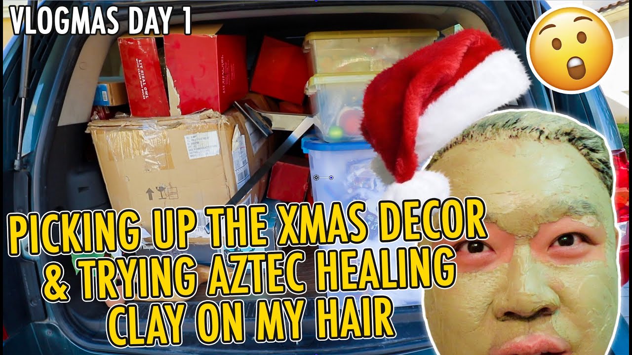 PICKING UP THE XMAS DECOR & TRYING AZTEC HEALING CLAY ON MY HAIR | VLOGMAS DAY 1