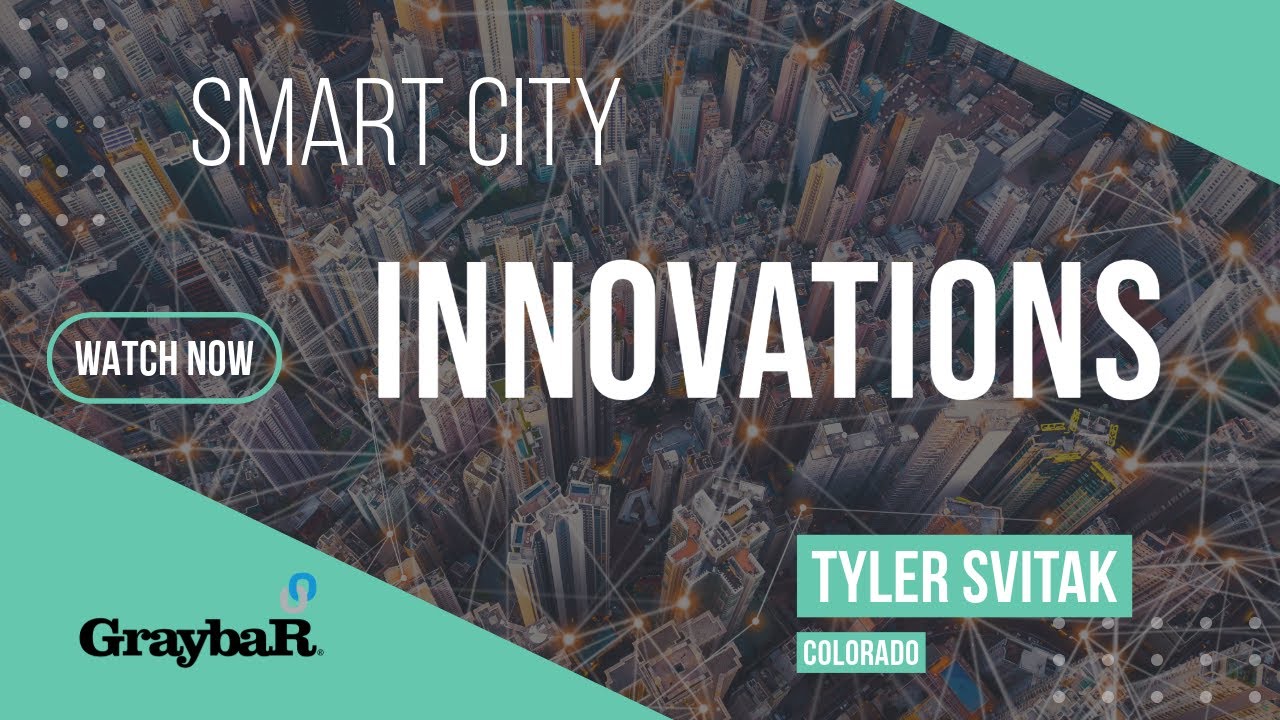 Smart City Innovations - Tyler Svitak - Colorado Smart City Alliance