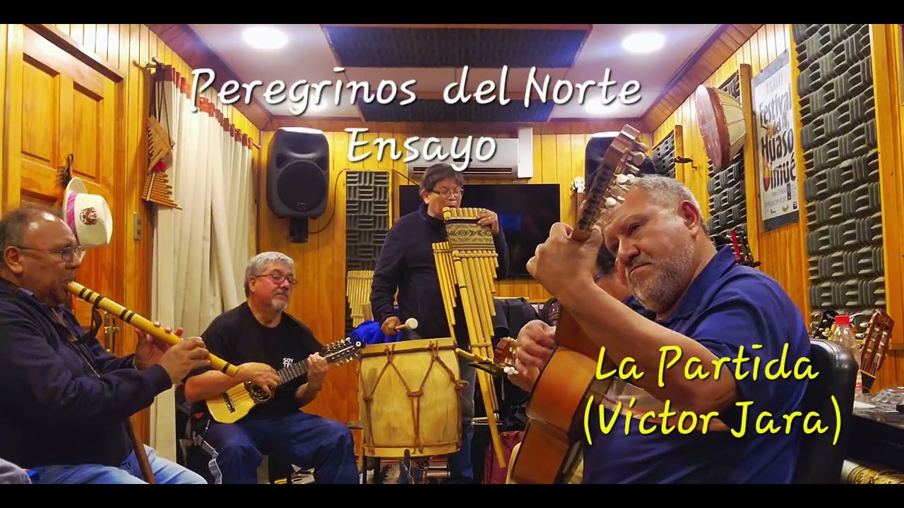 La. Partida (Víctor Jara)  interpretación por PEREGRINOS DEL NORTE 2025