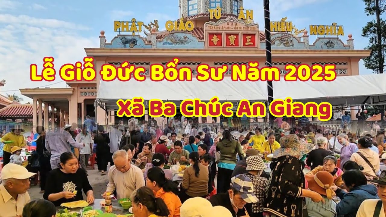 An Giang Lễ Kỷ Niệm 135 Năm Đức Bổn Sư Viên Tịch - Đạo Tứ Ân Hiếu -  Nghĩa tại Xã Ba Chúc
