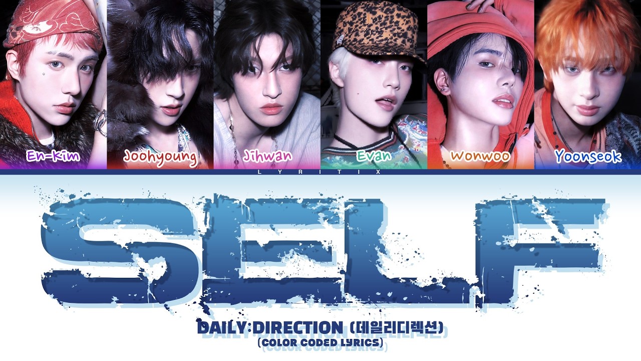 DAILY:DIRECTION (데일리디렉션) 'SELF' Color Coded Lyrics | Lyritix