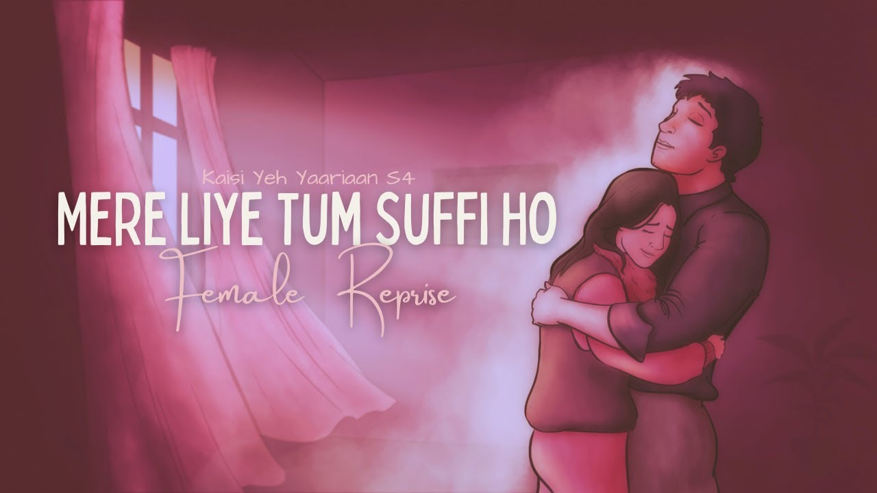 Mere Liye tum Suffi ho | Female Reprise (Lyrical)