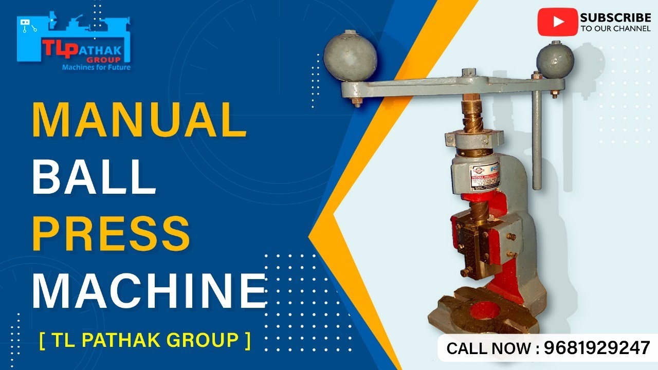 MANUAL BALL PRESS MACHINE-TL PATHAK GROUP