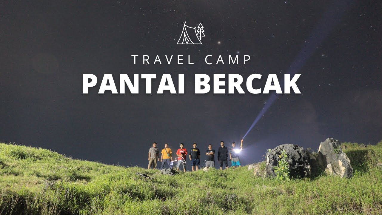 Camping Pantai Bercak Pacitan, Jawa Timur
