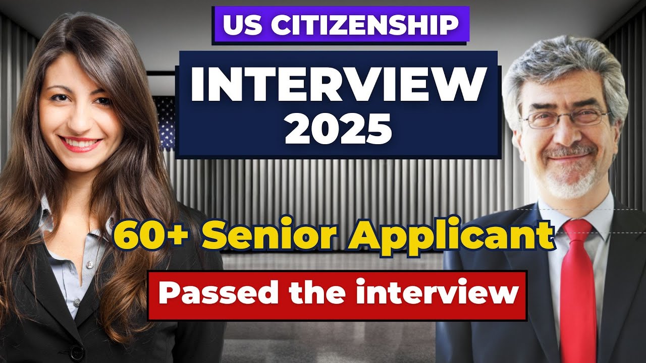 Real U.S. Citizenship Interview 2025, 60+ Senior Applicant passed the interview.