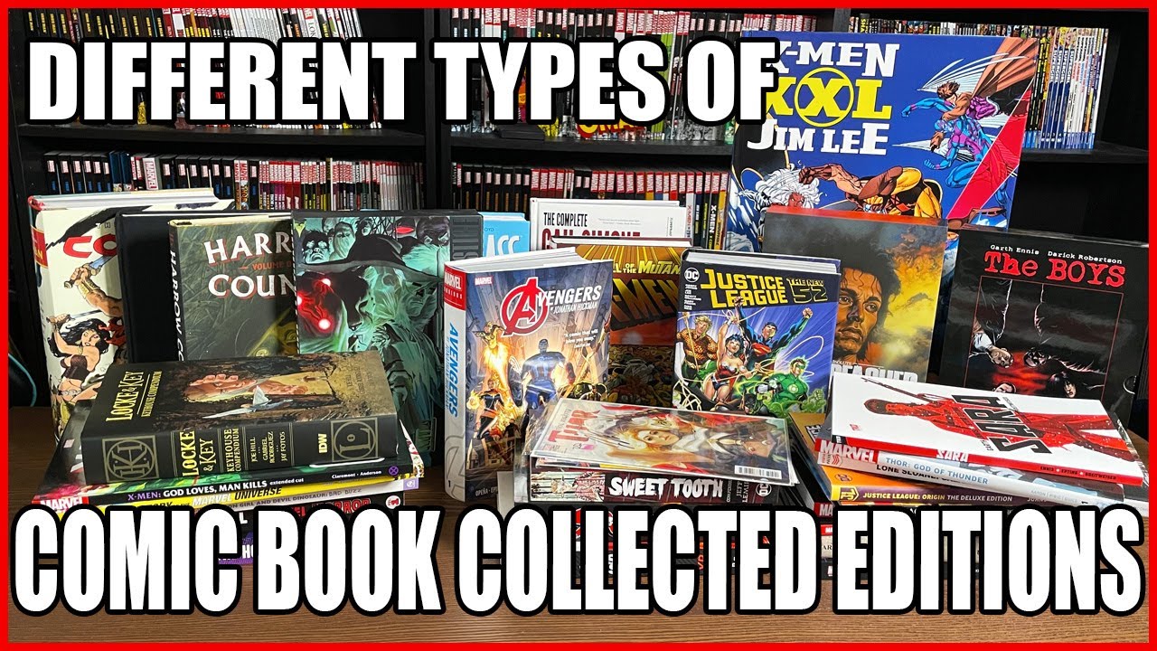 The Difference in Comic Book Collected Editions Formats!
