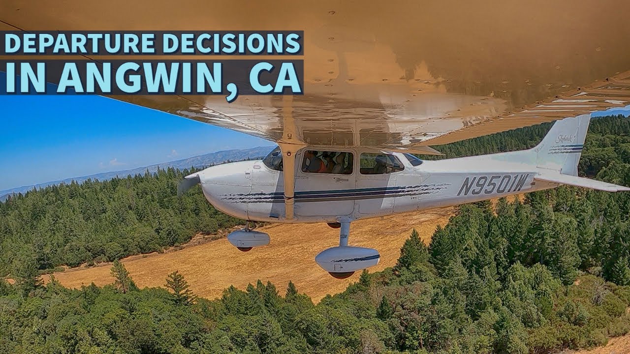 Departure decisions at Angwin - Parrett Field, Angwin, CA (2O3)