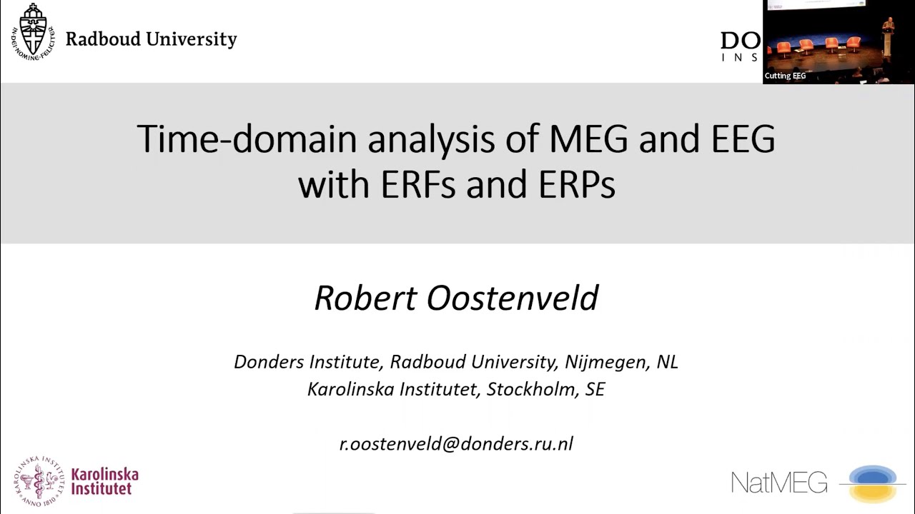 PracticalMEEG2022: Time domain analysis of MEG and EEG with ERFs and ERPs - Robert Oostenveld