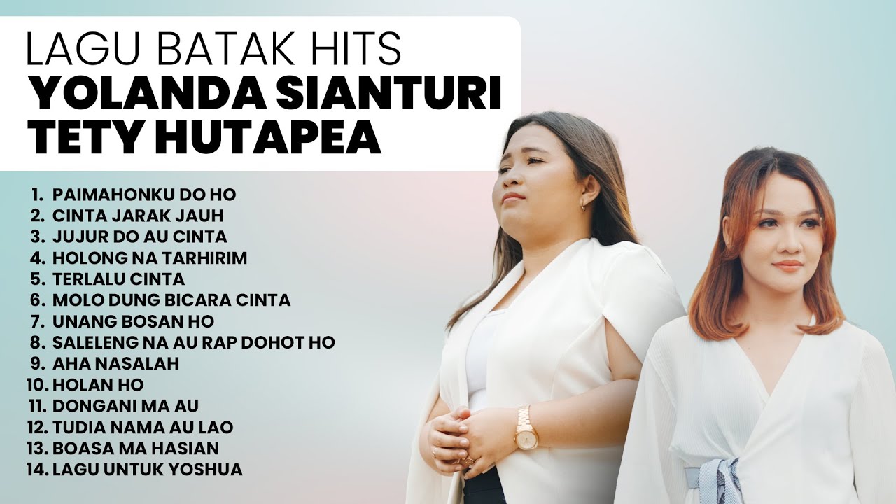 LAGU BATAK HITS YOLANDA SIANTURI & TETY HUTAPEA | PLAYLIST TERBARU 2024 LAGU BATAK