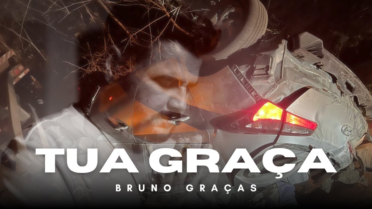 🎵 TUA GRA&Ccedil;A &mdash; Bruno Gra&ccedil;as (Clipe Oficial)