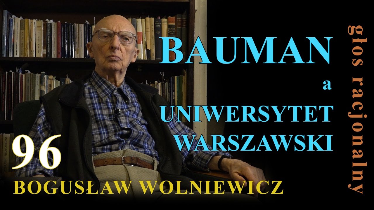 Bogusław Wolniewicz 96 BAUMAN a UNIWERSYTET WARSZAWSKI