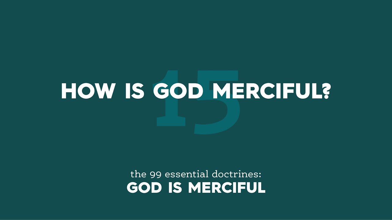 How is God Merciful?